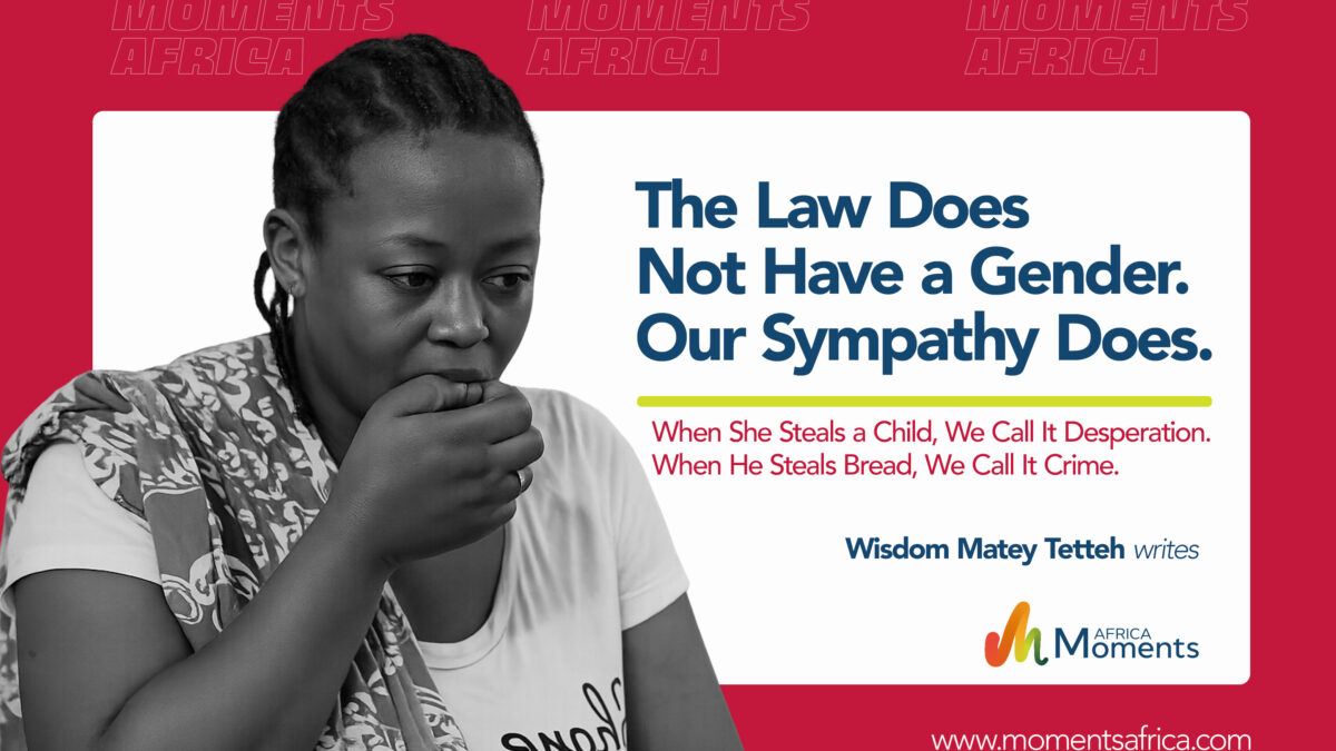 The Law Does Not Have a Gender. Our Sympathy Does.
